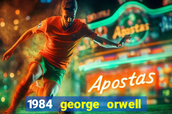 1984 george orwell pdf companhia das letras